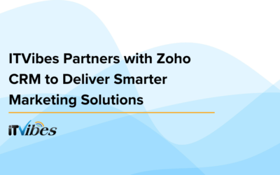 ITVibes Partners with Zoho CRM to Deliver Smarter Marketing Solutions